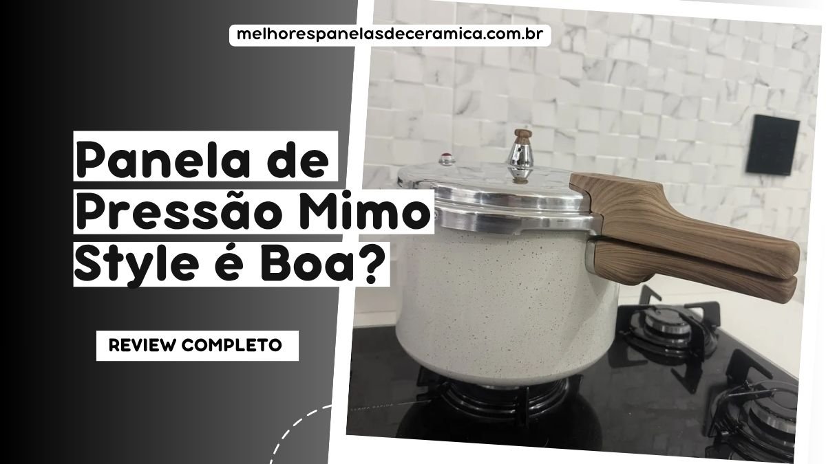 Panela de Pressão Mimo Style é Boa Para Indução? Análise