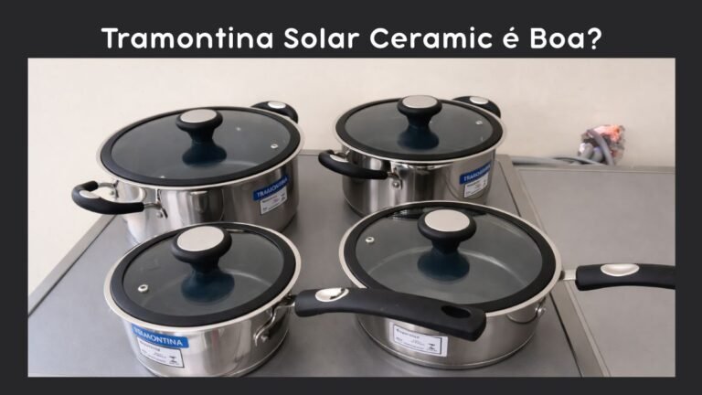 Tramontina Solar Ceramic é Boa? Review do Jogo Inox com Cerâmica