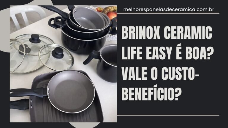 Review Completo: Panela Brinox Ceramic Life Easy é Boa?